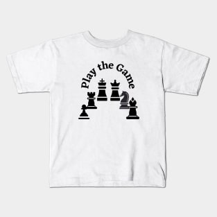 Play the Chess Game Kids T-Shirt